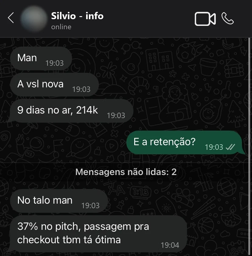 Conversa de WhatsApp com Silvio, infoprodutor. Ele conta que a VSL nova tem 9 dias no ar e já fez 214 mil, com 37% de retenção no pitch e boa passagem para o checkout.